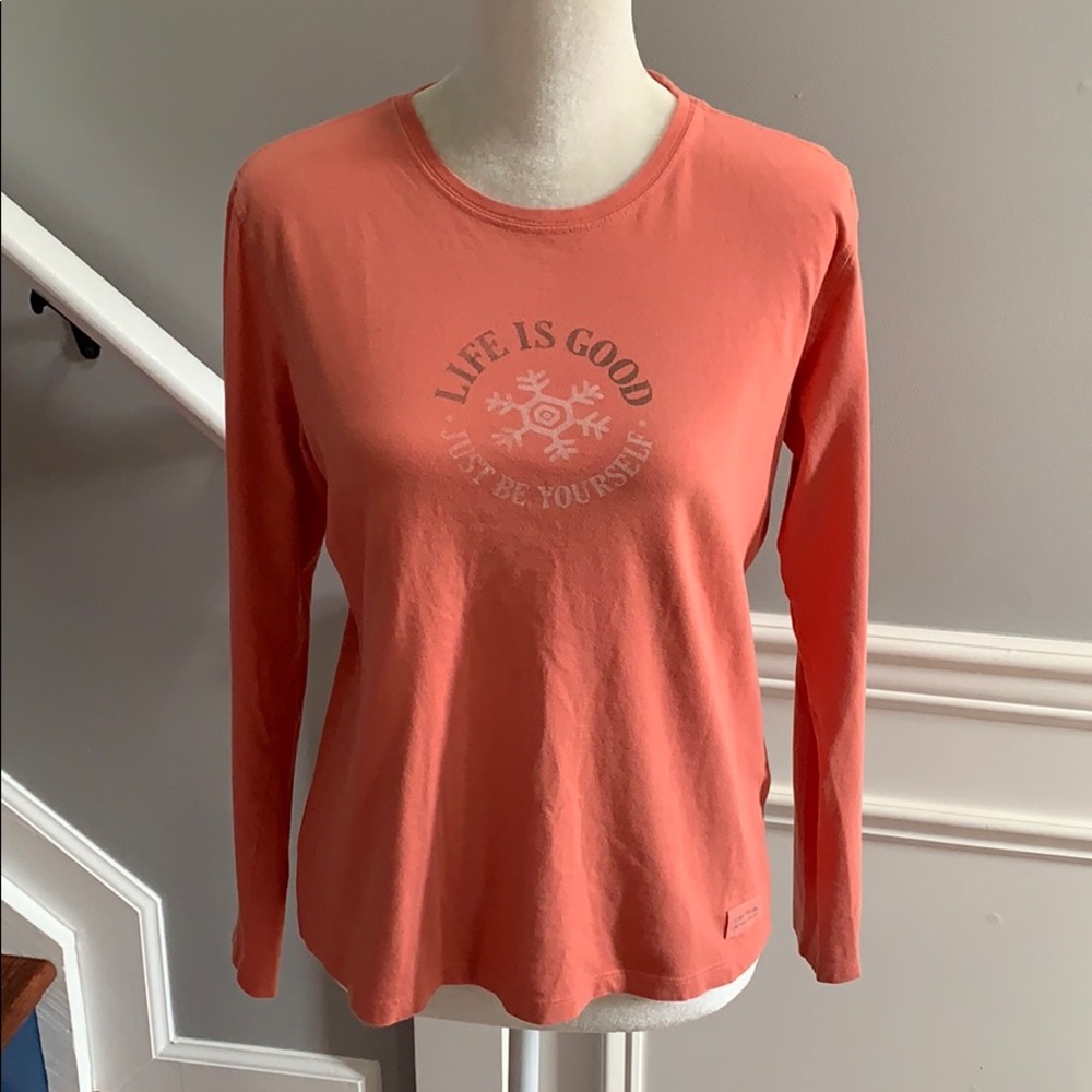 Long sleeve Life Is Good Tee Shirt